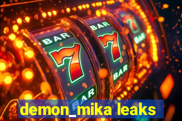 demon_mika leaks