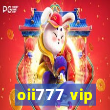 oii777 vip