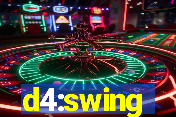 d4:swing