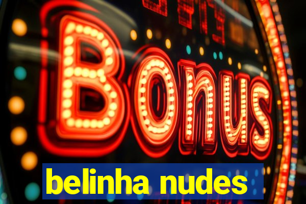 belinha nudes