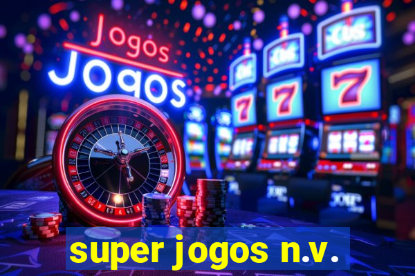 super jogos n.v.