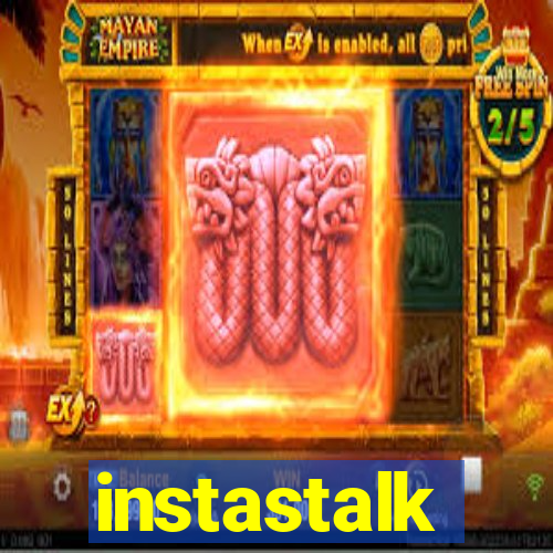 instastalk