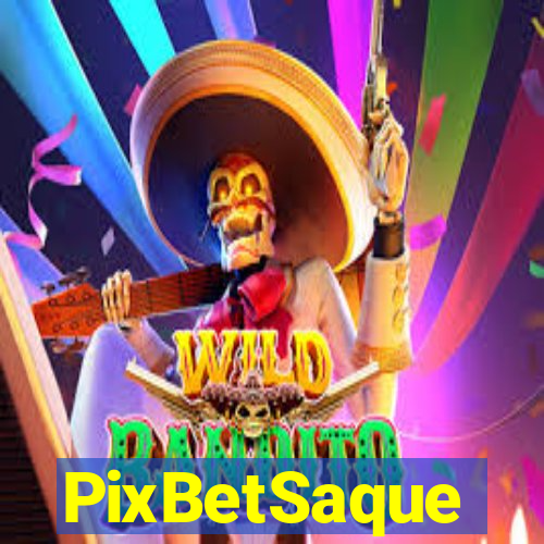 PixBetSaque