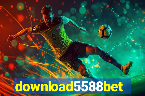 download5588bet