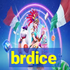 brdice