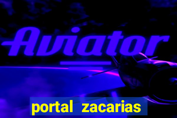 portal zacarias oque que e pra falar