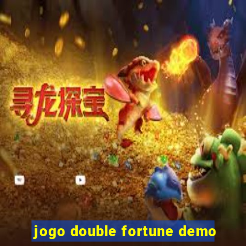 jogo double fortune demo