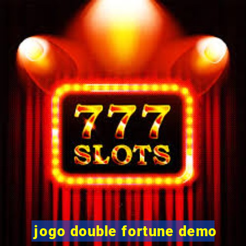 jogo double fortune demo