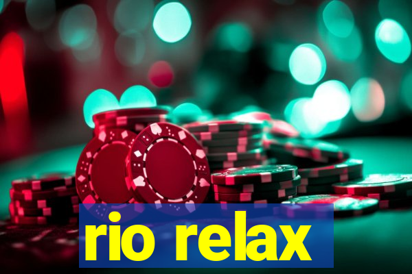 rio relax