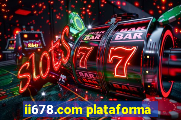 ii678.com plataforma