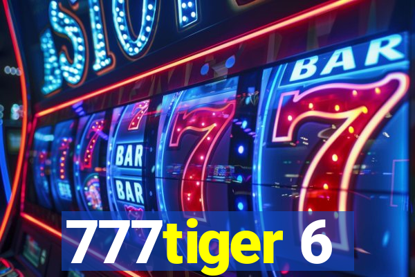 777tiger 6