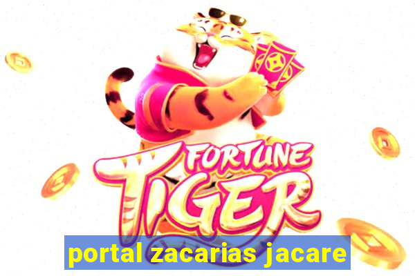 portal zacarias jacare