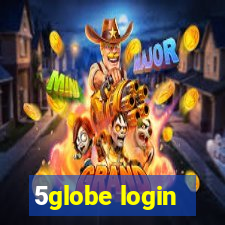 5globe login