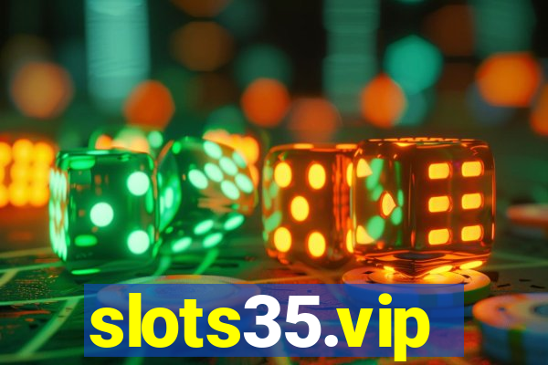 slots35.vip