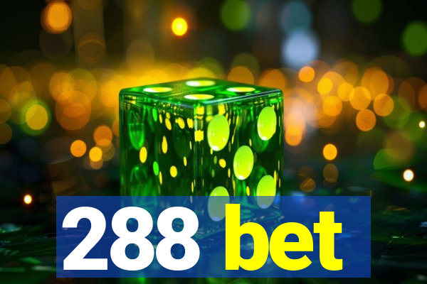 288 bet