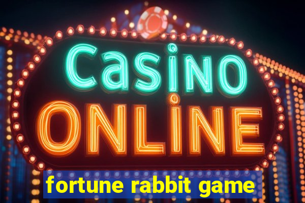 fortune rabbit game