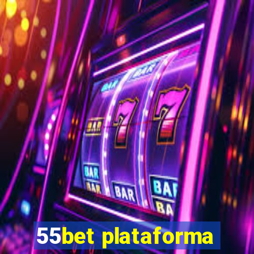 55bet plataforma