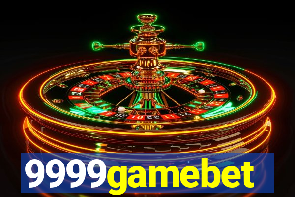 9999gamebet