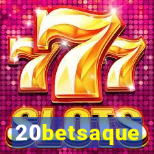 20betsaque