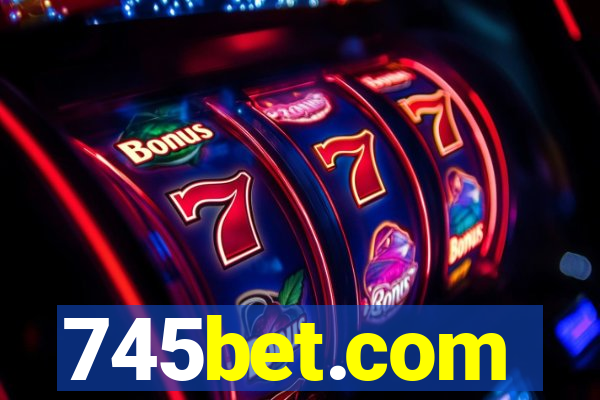 745bet.com