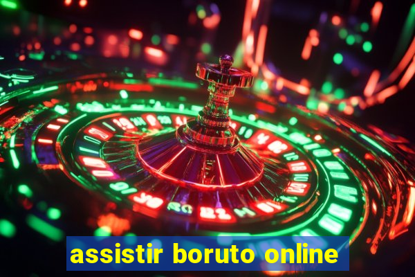 assistir boruto online