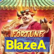 BlazeA