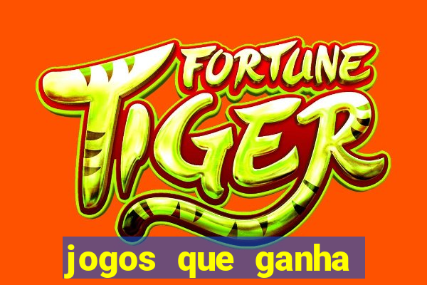 jogos que ganha dinheiro gratis