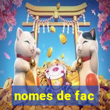 nomes de fac