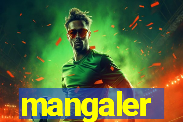 mangaler