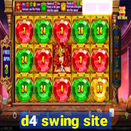 d4 swing site