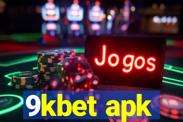 9kbet apk