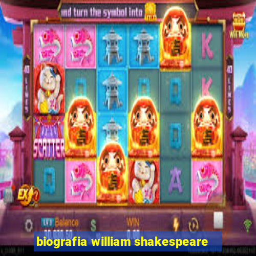 biografia william shakespeare