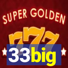 33big