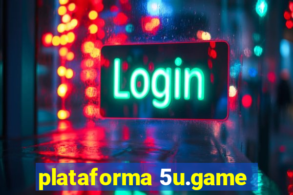 plataforma 5u.game