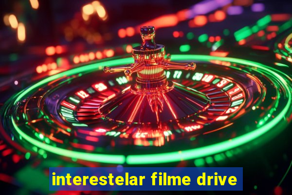 interestelar filme drive