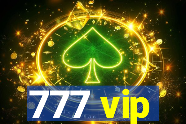 777 vip