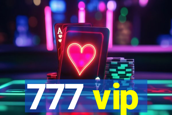 777 vip