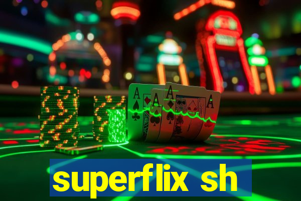 superflix sh