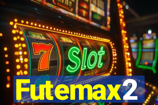 Futemax2