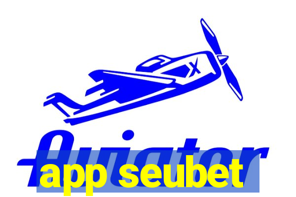 app seubet