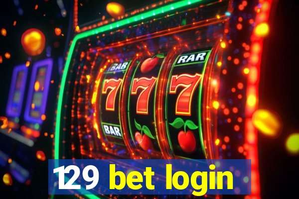 129 bet login