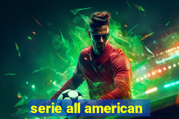 serie all american