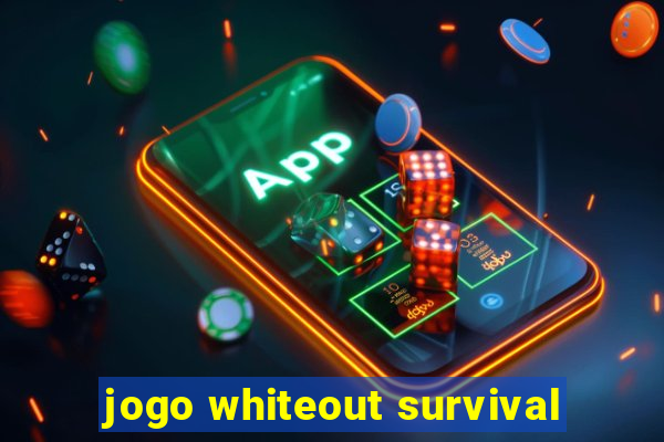 jogo whiteout survival