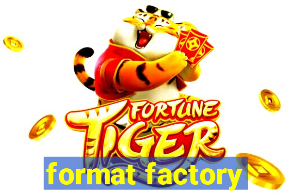 format factory