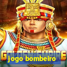 jogo bombeiro