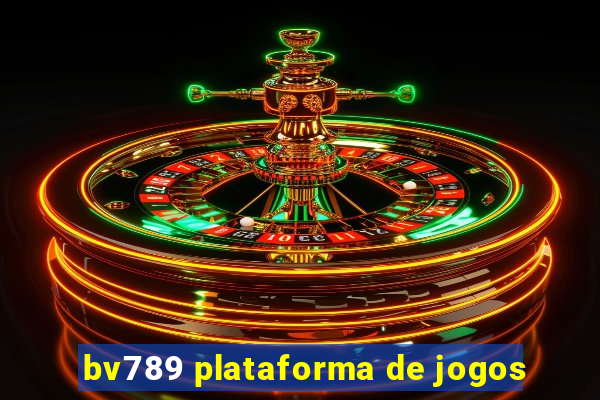 bv789 plataforma de jogos