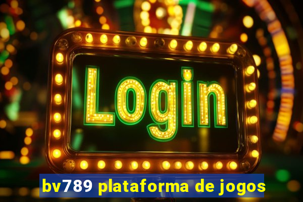 bv789 plataforma de jogos