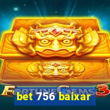 bet 756 baixar