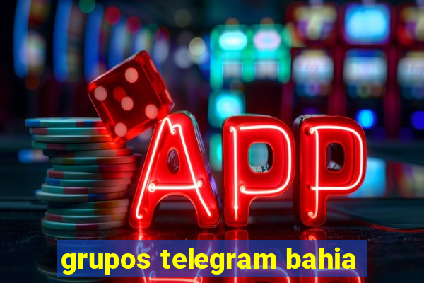 grupos telegram bahia