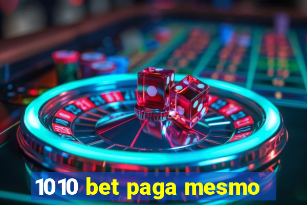 1010 bet paga mesmo